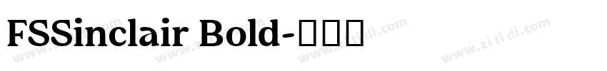 FSSinclair Bold字体转换